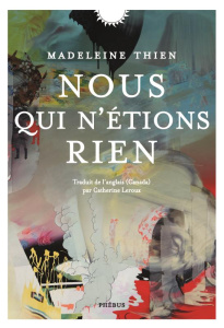 Nous qui n'étions rien - Thien Madeleine