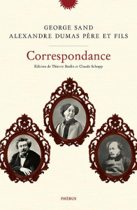 Correspondance - Sand George ; Dumas Alexandre ; Dumas Alexandre (f