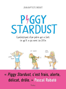 Piggy Stardust - Drouot Jean-Baptiste