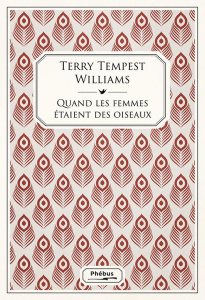 Quand les femmes étaient des oiseaux - Tempest Williams Terry