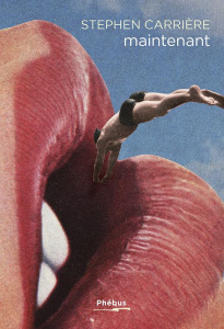 Maintenant - Carrière Stephen
