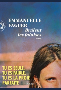 Brûlent les falaises - Faguer Emmanuelle
