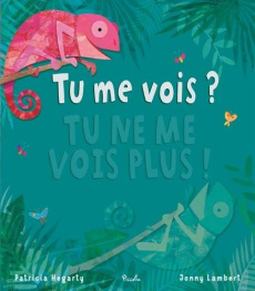 Tu me vois ? Tu ne me vois plus ! - Hegarty Patricia ; Lambert Jonny