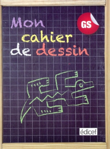 Mon cahier de dessin GS - COLLECTIF