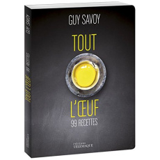 Tout l'oeuf - Savoy Guy ; Solivérès Laurent ; Martinetti Anne ;