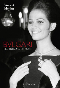Bulgari. Les Trésors de Rome - Meylan Vincent