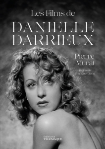 Les films de Danielle Darrieux - Murat Pierre ; Ozon François