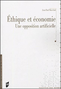 Ethique et économie. Une opposition artificielle - Maréchal Jean-Paul