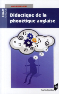 Didactique de la phonétique anglaise - Herry-Bénit Nadine