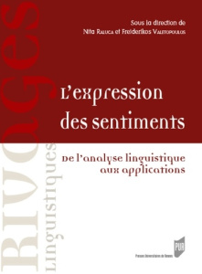 L'expression des sentiments. De l'analyse linguistique aux applications - Nita Raluca ; Valetopoulos Freiderikos
