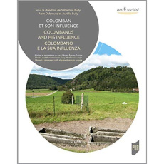 COLOMBAN ET SON INFLUENCE - MOINES ET MONASTERES DU HAUT MOYEN AGE EN EUROPE - BULLY/DUBREUCQ