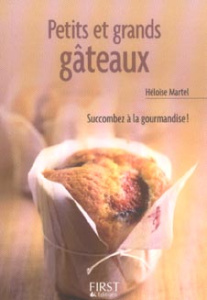 Petits et grands gâteaux - Martel Héloïse