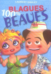 Blagues 100% Beaufs - Gaulet Laurent