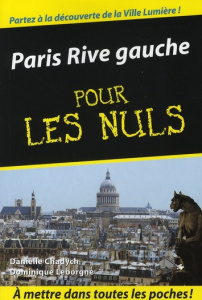 Paris Rive gauche pour les Nuls - Chadych Danielle ; Leborgne Dominique