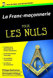 La Franc-maçonnerie pour les Nuls - Benhamou Philippe ; Hodapp Christopher ; Chalvin M