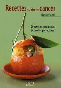 Recettes contre le cancer - Vogtlin Nathalie