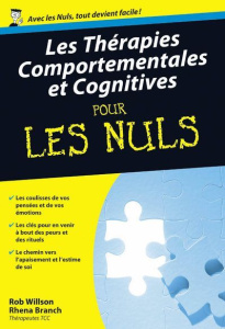 Les thérapies comportementales et cognitives - Willson Rob ; Billon Christophe