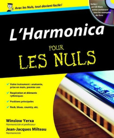 L'Harmonica pour les nuls. Avec 1 DVD - Yerxa Winslow ; Milteau Jean-Jacques ; Billon Chri