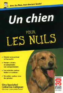 Un chien pour les nuls - Spadafori Gina ; Collignon Catherine