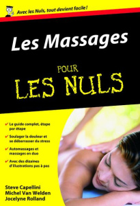 Les Massages pour les nuls - Capellini Steve ; Van Welden Michel ; Rolland Joce
