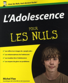 L'Adolescence pour les Nuls - Fize Michel