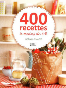 400 Recettes à moins de 4 euros - Martel Héloïse