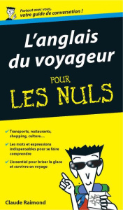 L'anglais du voyageur pour les nuls - Raimond Claude