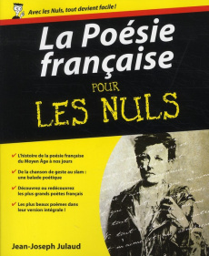 La Poésie française pour les nuls - Julaud Jean-Joseph