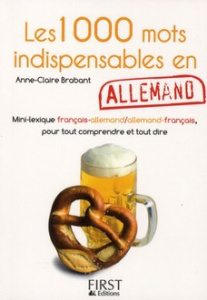 Les 1000 mots indispensables en allemand - Brabant Anne-Claire