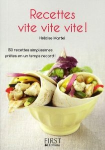 Recettes vite vite vite ! - Martel Héloïse
