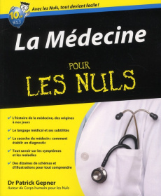 La Médecine pour les nuls - Gepner Patrick