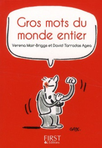Gros mots du monde entier - Mair-Briggs Verena ; Tarradas Agea David