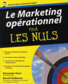 Le Marketing opérationnel pour les Nuls - Hiam Alexander ; Heilbrunn Benoît