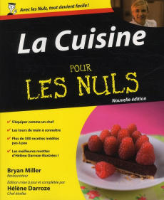 La Cuisine pour les nuls - Miller Bryan ; Darroze Hélène