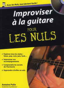 IMPROVISER A LA GUITARE POCHE POUR LES NULS - POLIN ANTOINE