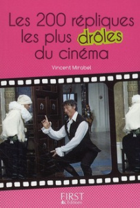 Le petit livre de répliques les plus drôles du cinéma - Mirabel Vincent