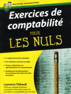 Exercices de comptabilité pour les nuls - Thibault Laurence