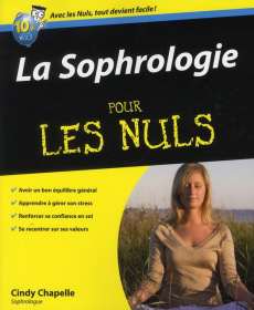 La Sophrologie pour les nuls - Chapelle Cindy
