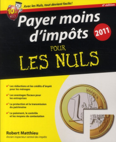 Payer moins d'impôts pour les nuls. 4e édition - Matthieu Robert