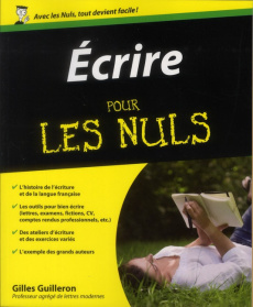 Ecrire pour les nuls - Guilleron Gilles