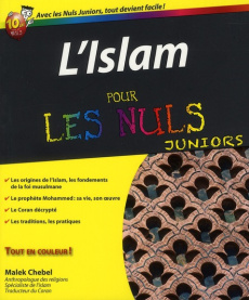 L'Islam pour les nuls juniors - Chebel Malek