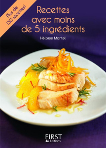 Recettes avec moins de 5 ingrédients - Martel Héloïse