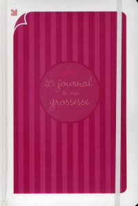 Le journal de ma grossesse - Toja Olivia ; Jomard Nathalie