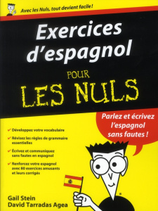 Exercices d'espagnol pour les nuls - Stein Gail ; Tarradas Agea David