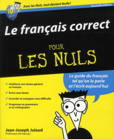 Le français correct pour les Nuls. 2e édition - Julaud Jean-Joseph