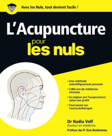 L'acupuncture pour les Nuls - Volf Nadia ; Benhamou Dan ; Chalvin Marc ; Pauvert