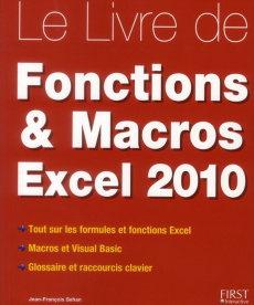 Le Livre des fonctions & macros Excel 2010 - Sehan Jean-François