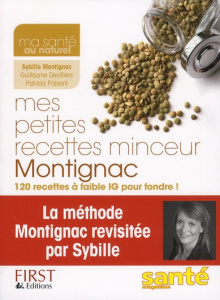 Mes petites recettes minceur Montignac - Montignac Sybille ; Paisant Patricia ; Devilliers
