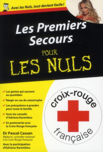 Les Premiers Secours pour les nuls - Cassan Pascal ; Karembeu Adriana