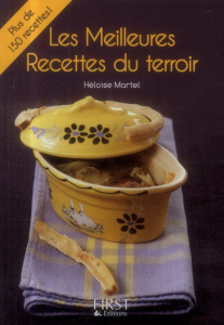 Les meilleures recettes du terroir - Martel Héloïse